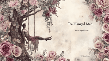 View from Above: The Hanged Man and the Lavender Rose - Imaginary Worlds